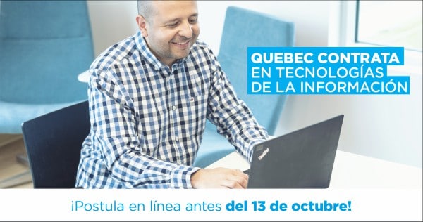 Quebec busca talentos en México y Colombia ¡Postúlate en línea ahora!